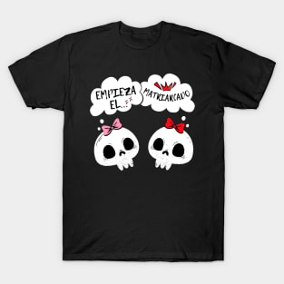 The matriarchy begins. Comic cartoon with two feminist skulls claiming the matriarchy. T-Shirt